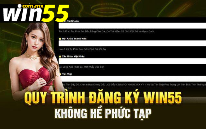 Đăng ký tạo tài khoản trên Win55 dễ dàng