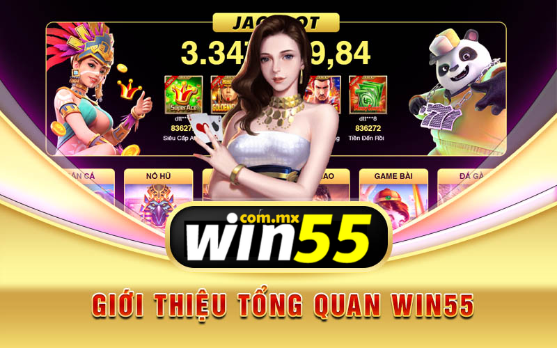 Giới thiệu win55 - Nhà cái cá cược trực tuyến uy tín hàng đầu châu Á